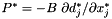 $ P^* = - B \ \partial d_j^*/\partial x_j^* $