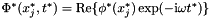 $\Phi^*(x_j^*,t^*) = \mbox{Re} \{\phi^*(x_j^*) \exp(-{\rm i} \omega t^*)\} $