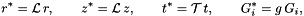 \[ r^* = {\cal L} \, r, \qquad z^* = {\cal L} \, z, \qquad t^* = {\cal T} \, t, \qquad G_i^* = g \, G_i, \]