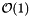 $ {\cal O}(1) $