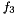 $ f_3 $