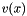 $ v(x) $