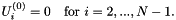 $ U_i^{(0)}=0 \mbox{\ \ \ for $i=2,...,N-1$}. $