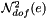 $ {\cal N}^2_{dof}(e)$