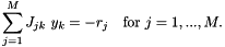 \[ \sum_{j=1}^{M} J_{jk} \ y_k = - r_j \mbox{\ \ \ for $j=1,...,M.$} \]