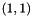 $(1,1)$