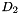 $ D_2 $