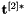 $ \mathbf{t}^{[2]*} $