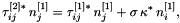 \[ \tau_{ij}^{[2]*} \, n_j^{[1]} = \tau_{ij}^{[1]*} \, n_j^{[1]} + \sigma \, \kappa^* \, n_i^{[1]}, \]