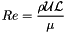 \[ Re = \frac{\rho {\cal U} {\cal L}}{\mu} \]