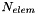 $ N_{elem}$