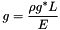 \[ g = \frac{\rho g^* L}{E} \]