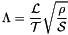 \[ \Lambda = \frac{{\cal L}}{{\cal T}} \sqrt{\frac{\rho}{{\cal S}}} \]