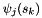 $\psi_j(s_k)$