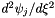 $ d^2 \psi_j / d \xi^2 $