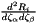 $ \frac{d^2R_i}{d \zeta_\alpha d \zeta_\beta}$