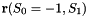 $ {\bf r}(S_0=-1,S_1) $
