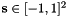 $ {\bf s} \in [-1,1]^2 $