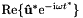 $ {\rm Re}\{\mathbf{\hat{u}}^* {\rm e}^{-{\rm i}\omega t^*}\} $