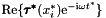 $ {\rm Re}\{\pmb{\tau^*}(x_{i}^*){\rm e}^{-{\rm i}\omega t^*}\} $