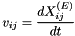 \[ v_{ij} = \frac{dX_{ij}^{(E)}}{dt} \]