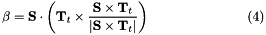 \[ \beta = {\bf S} \cdot \left( {\bf T}_t \times \frac{ {\bf S} \times {\bf T}_t } {|{\bf S} \times {\bf T}_t|} \right) \ \ \ \ \ \ \ \ \ \ \ \ \ \ \ \ \ \ \ \ \ \ (4) \]
